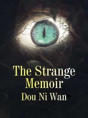 The Strange Memoir