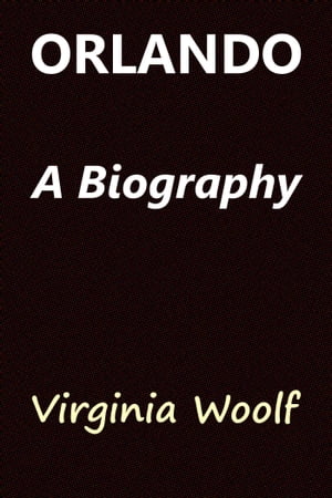 ŷKoboŻҽҥȥ㤨Orlando A BiographyŻҽҡ[ Virginia Woolf ]פβǤʤ89ߤˤʤޤ