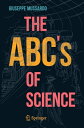 The ABC’s of Science【電子書籍】[ Giuseppe Mussardo ]