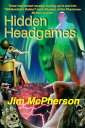 Hidden Headgames Phantacea Phase Two【電子書籍】[ Jim McPherson ]