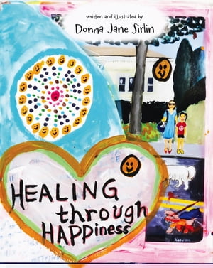 Healing through Happiness