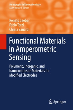 ŷKoboŻҽҥȥ㤨Functional Materials in Amperometric Sensing Polymeric, Inorganic, and Nanocomposite Materials for Modified ElectrodesŻҽҡ[ Renato Seeber ]פβǤʤ12,154ߤˤʤޤ