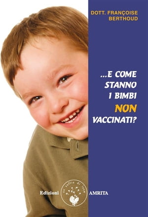 ...E come stanno i bimbi non vaccinati?