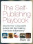 The Self-Publishing Playbook Discover How 12 Successful Authors Hit It Big Publishing Their Books IndependentlyŻҽҡ[ Shane Lee ]