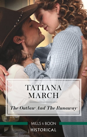 The Outlaw And The RunawayŻҽҡ[ Tatiana March ]