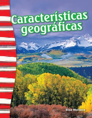 Caracter?sticas geogr?ficas【電子書籍】[ Elise Wallace ]