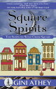 Square Spirits The Shops on Wolf Creek Square, 4【電子書籍】 Gini Athey