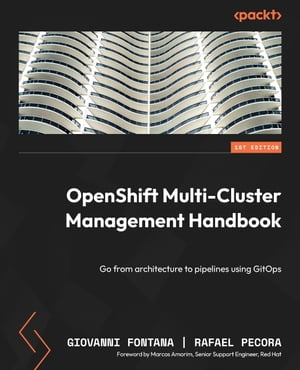 OpenShift Multi-Cluster Management Handbook
