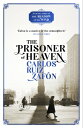 The Prisoner of Heaven The Cemetery of Forgotten Books 3【電子書籍】 Carlos Ruiz Zafon