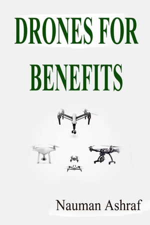 Drones For Benefits