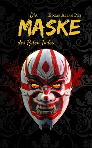 Die Maske des Roten Todes