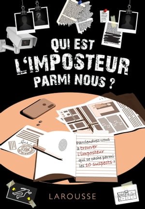 Qui est l'imposteur parmi nous ?