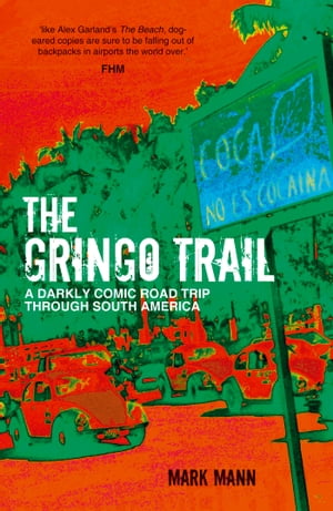 The Gringo Trail