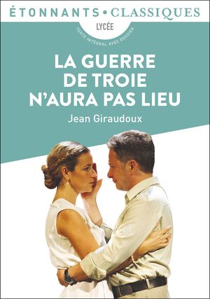 La guerre de Troie n'aura pas lieu【電子書籍】[ Jean Giraudoux ]