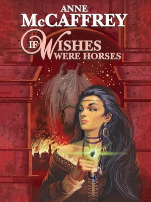 If Wishes Were Horses