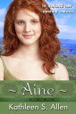 Aine【電子書籍】[ Kathleen S. Allen ]