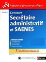 Concours Secr?taire administratif et Saenes - Cat B: ePub 3 FL Int?grer la fonction publique