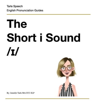 The Short i Sound