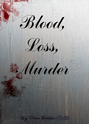 Blood, Loss, Murder preview