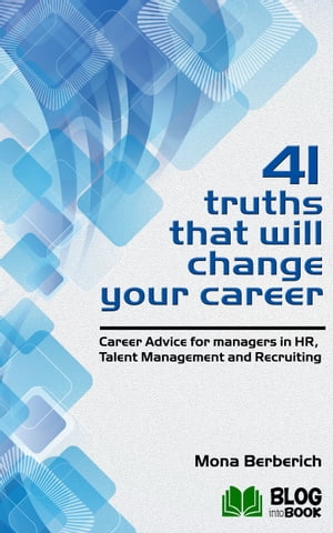 41 Truths That Will Change Your Career