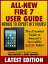 All-New Fire 7 User Guide: Newbie to Expert in 2 HoursŻҽҡ[ Tom Edwards ]