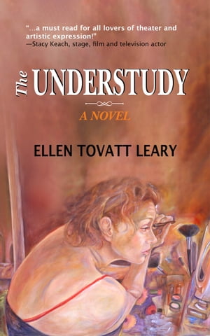 The Understudy【電子書籍】[ Ellen Tovatt Leary ]