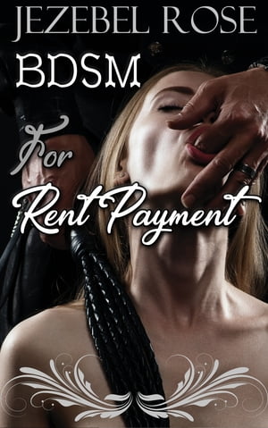 BDSM for Rent Payment