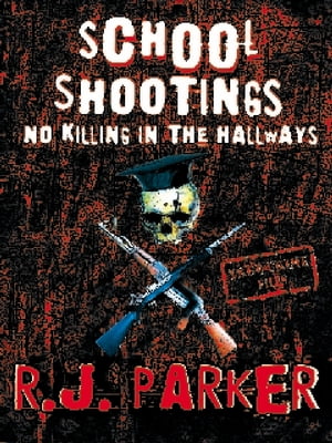 School Shootings - No Killings In The Hallways Serial Killers True Crime