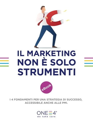 Il Marketing non è solo strumenti