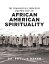 ŷKoboŻҽҥȥ㤨The Fundamentals, Principles and Practices of African American SpiritualityŻҽҡ[ Dr. Phyllis Baker ]פβǤʤ680ߤˤʤޤ