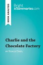 Charlie and the Chocolate Factory by Roald Dahl (Book Analysis) Detailed Summary, Analysis and Reading Guide