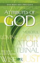 Attributes of God Basic Beliefs about Who God Is