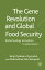 The Gene Revolution and Global Food Security