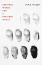 Designed Words for a Designed World The International Concrete Poetry Movement, ...