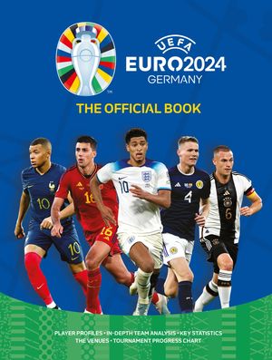 UEFA EURO 2024: The Official Book【電子書籍】[ Keir Radnedge ]