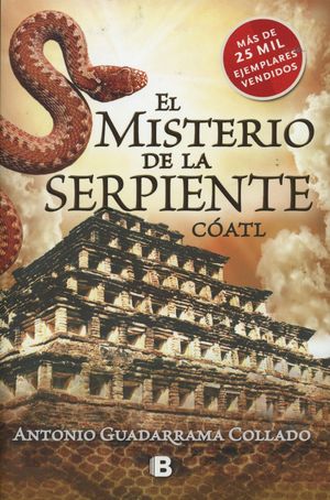 Cóatl (Enigmas de los dioses del México antiguo 1)