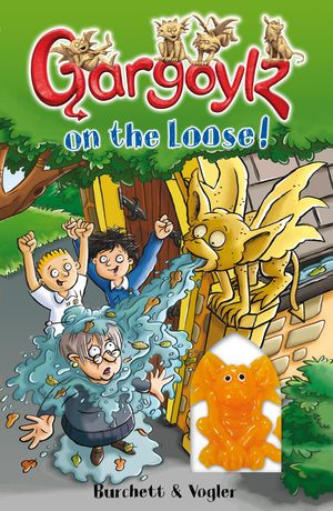 Gargoylz on the Loose!【電子書籍】[ Jan Burchett ]