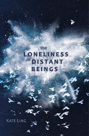 The Loneliness of Distant Beings Book 1