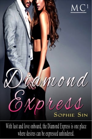 Millionaires Club #1: Diamond ExpressŻҽҡ[ Sophie Sin ]