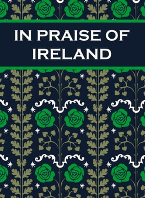 In Praise of Ireland