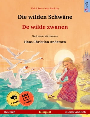 Die wilden Schwäne – De wilde zwanen (Deutsch – Niederländisch)