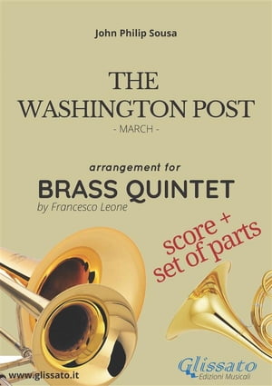 The Washington Post - Brass Quintet score & parts