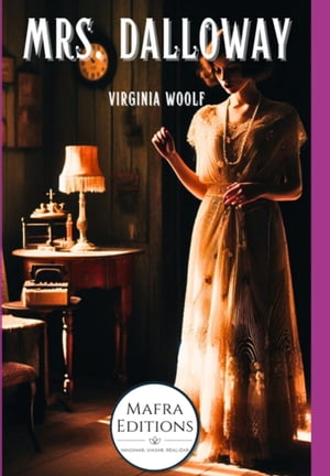 Mrs. Dalloway, Por Virginia Woolf