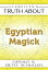 Llewellyn's Truth About Egyptian Magick