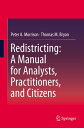 Redistricting: A Manual for Analysts, Practitioners, and Citizens