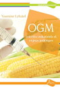 OGM : Int?r?ts industriels et enjeux politiques Essai scientifique