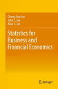 Statistics for Business and Financial Economics【電子書籍】 Cheng-Few Lee