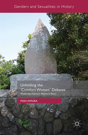 Unfolding the ‘Comfort Women’ Debates