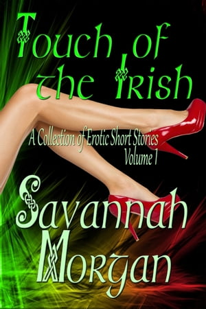 Touch of the Irish: Touch of the Irish Collection, Volume 1
