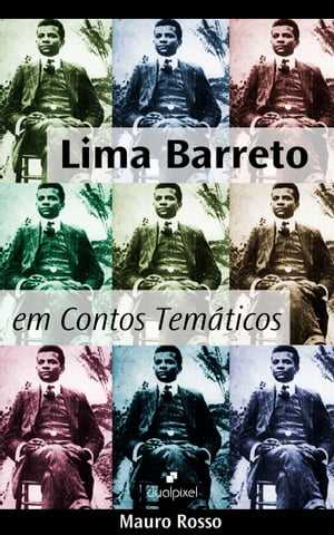 Lima Barreto em Contos Temáticos